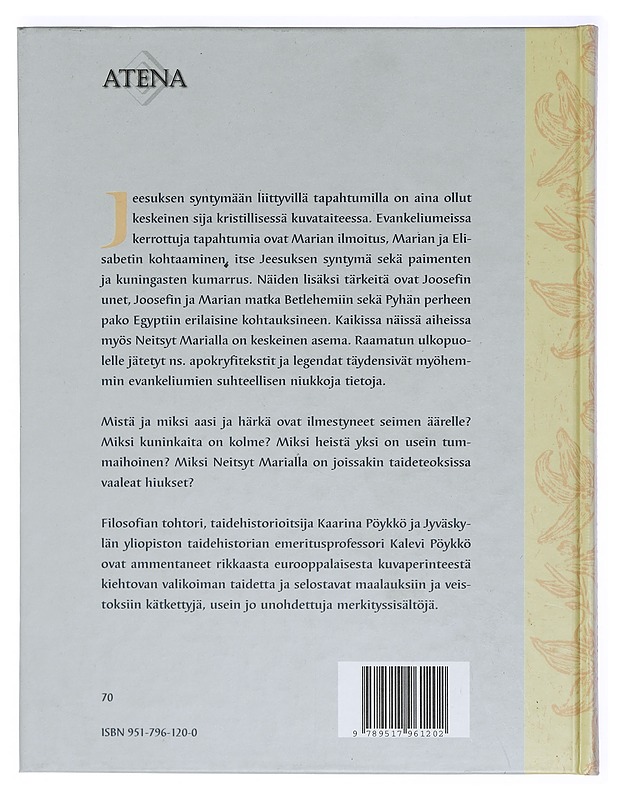 Neitsyt Maria ja Jeesus-lapsi: Jeesuksen syntymä ja lapsuus taiteessa - Kaarina ja Kalevi Pöykkö - Taide- ja kulttuurikirjat - 10105403578 - 1