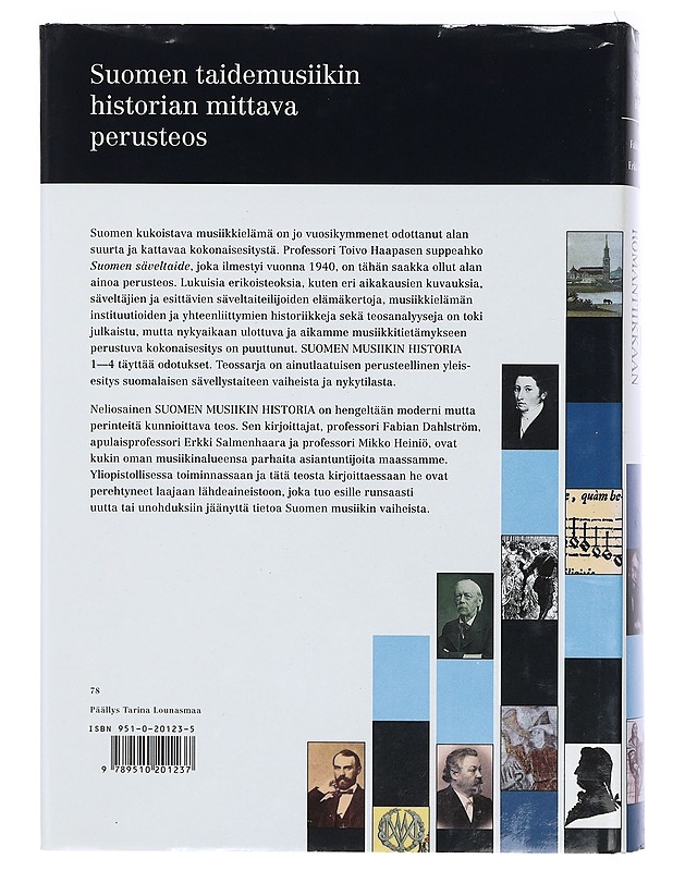 Suomen musiikin historia. 1, Ruotsin vallan ajasta romantiikkaan : keskiaika - 1899 - Salmenhaara, Erkki - Elämäkerrat ja muistelmat - 10105403582 - 1