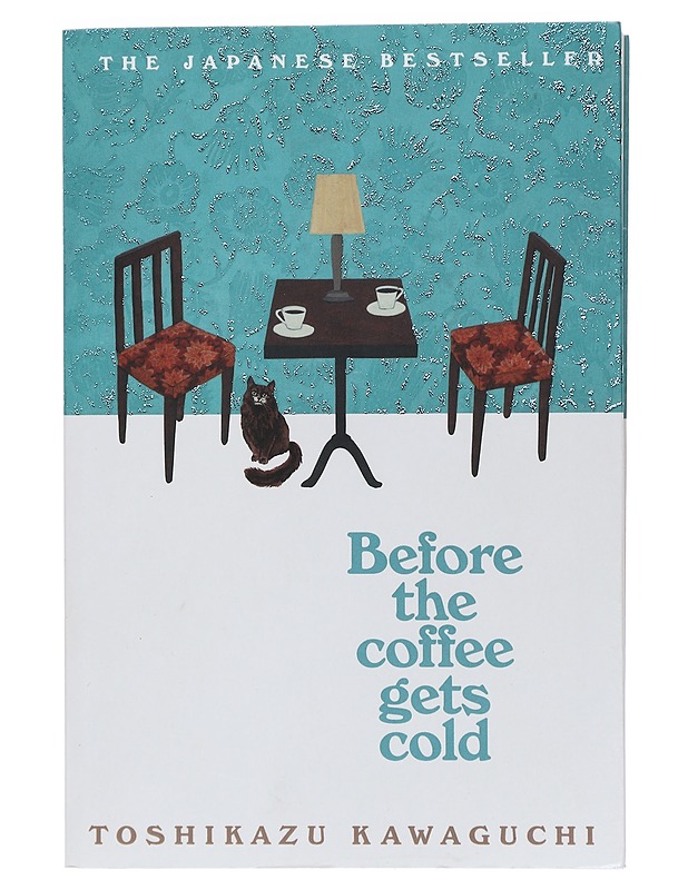 Before the coffee gets cold - Kawaguchi, Toshikazu - Romaanit ja novellit - 10105403625 - 0