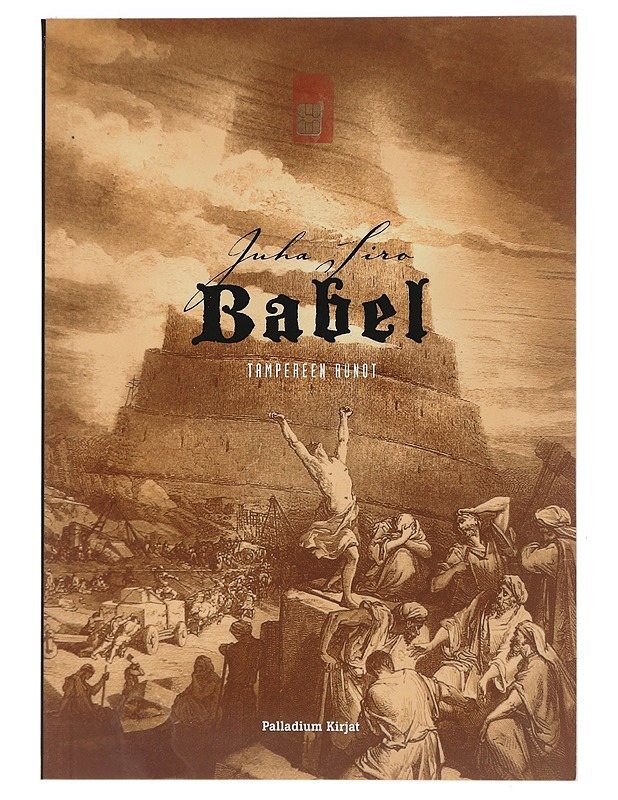 Babel : Tampereen runot - Juha Siro - Runot ja näytelmät - 10105403717 - 0