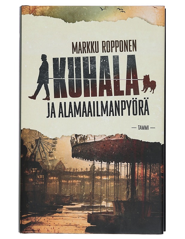 Kuhala ja alamaailmanpyörä - Markku Ropponen - Jännitys ja dekkarit - 10105403720 - 0