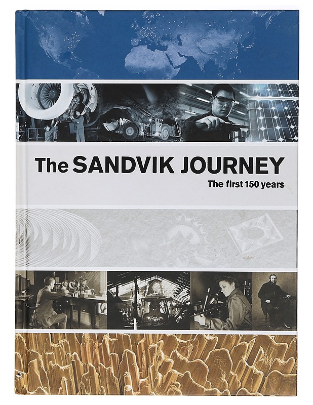 THE SANDVIK JOURNEY - The First 150 years - Ronald Fagerfjall - Tietokirjat - 10105403730 - 0