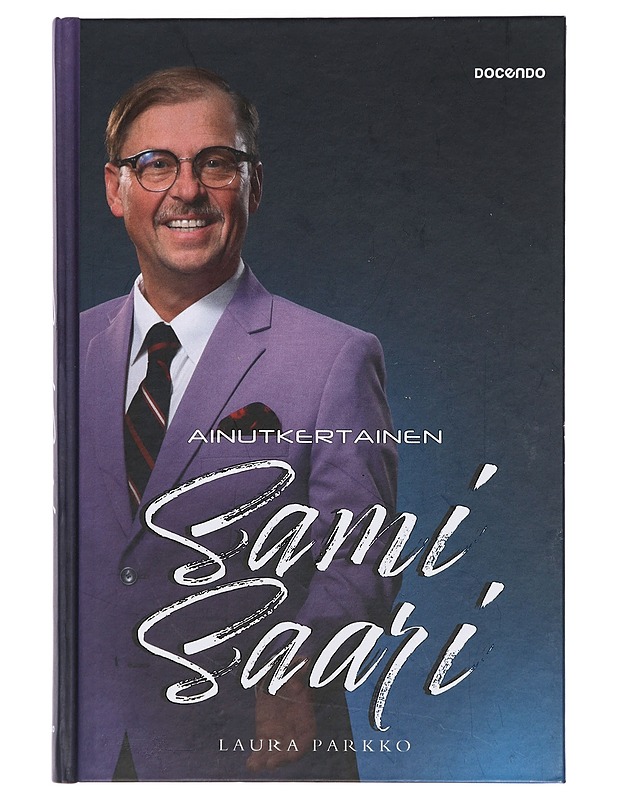 Ainutkertainen Sami Saari - Laura Parkko - Elämäkerrat ja muistelmat - 10105403739 - 0
