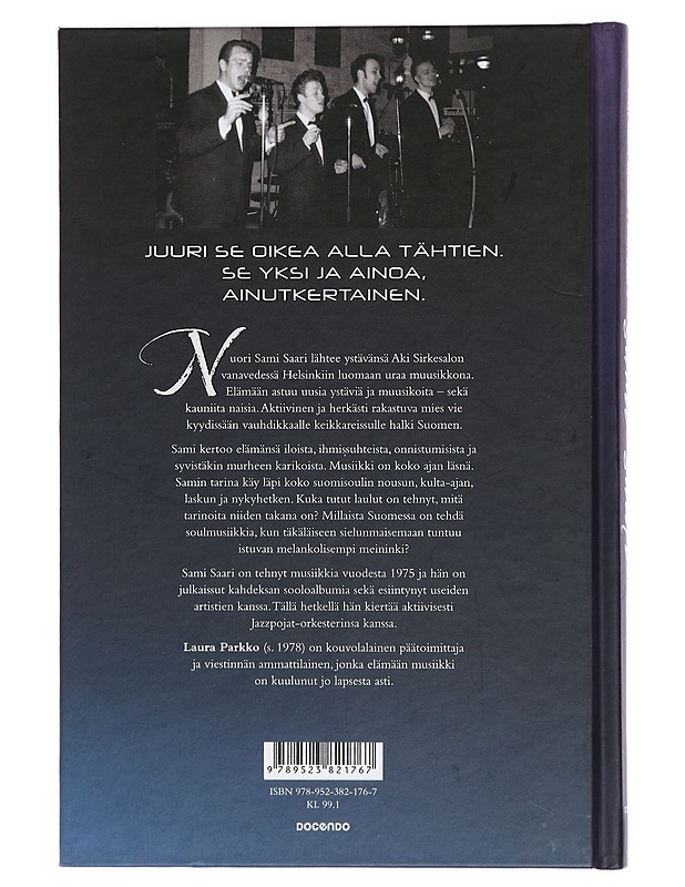 Ainutkertainen Sami Saari - Laura Parkko - Elämäkerrat ja muistelmat - 10105403739 - 1