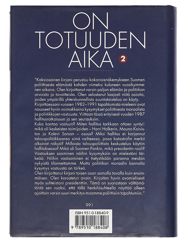 On totuuden aika. 2, Tosiasioita ja muistikuvia Mauno Koiviston Suomesta - Paavo Väyrynen - Elämäkerrat ja muistelmat - 10105403744 - 1