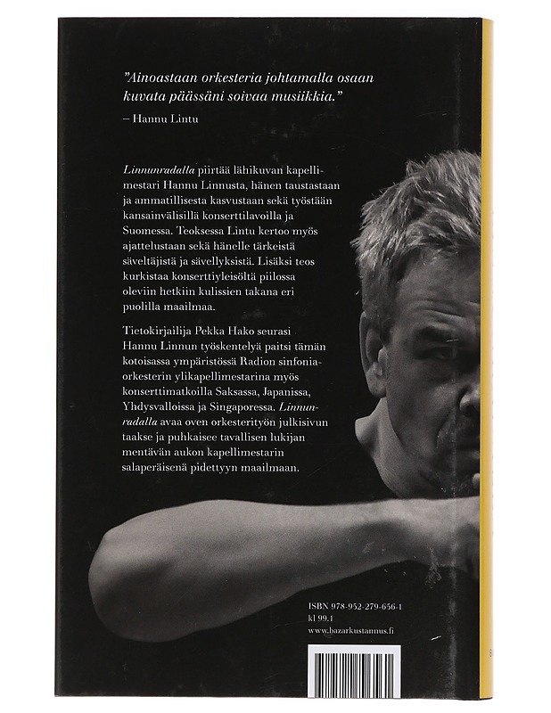 Linnunradalla : kapellimestari Hannu Linnun matkassa - Pekka Hako - Elämäkerrat ja muistelmat - 10105403773 - 1