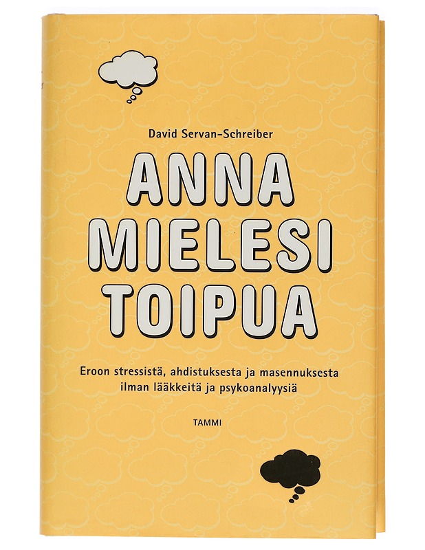 Anna mielesi toipua - Servan-Schreiber, David - Hyvinvointikirjat - 10105403777 - 0