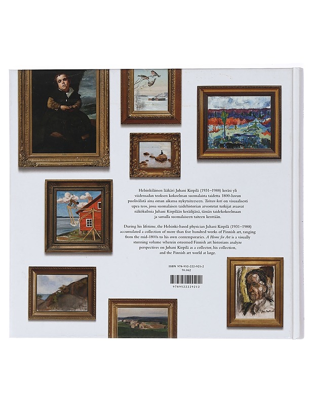 Taiteen koti : Juhani Kirpilän taidekokoelma - Ruohonen, Johanna - Elämäkerrat ja muistelmat - 10105403800 - 1