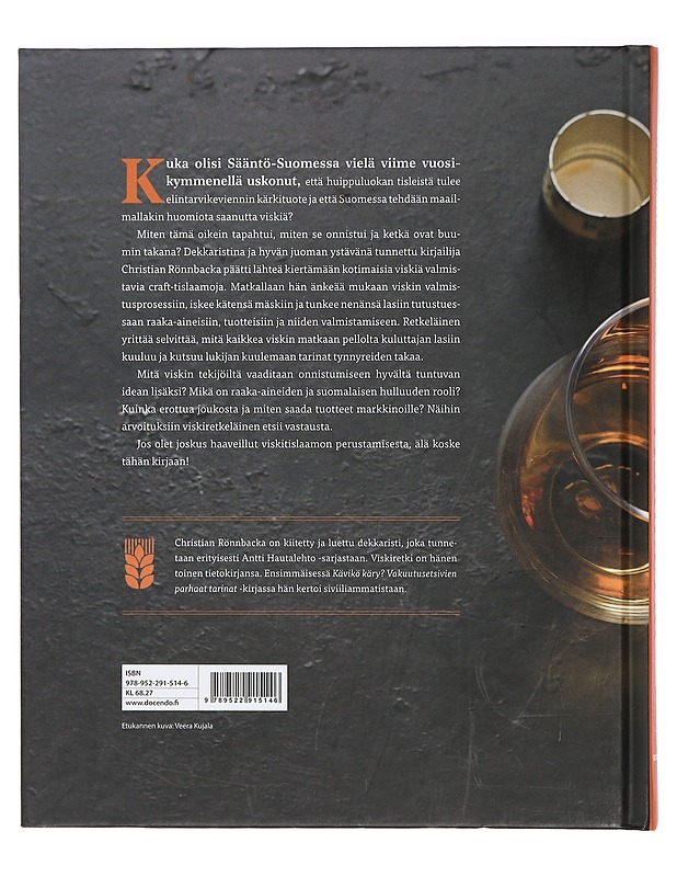 Viskiretki : suomalaisen viskin jäljillä - Christian Rönnbacka - Historiakirjat - 10105403804 - 1