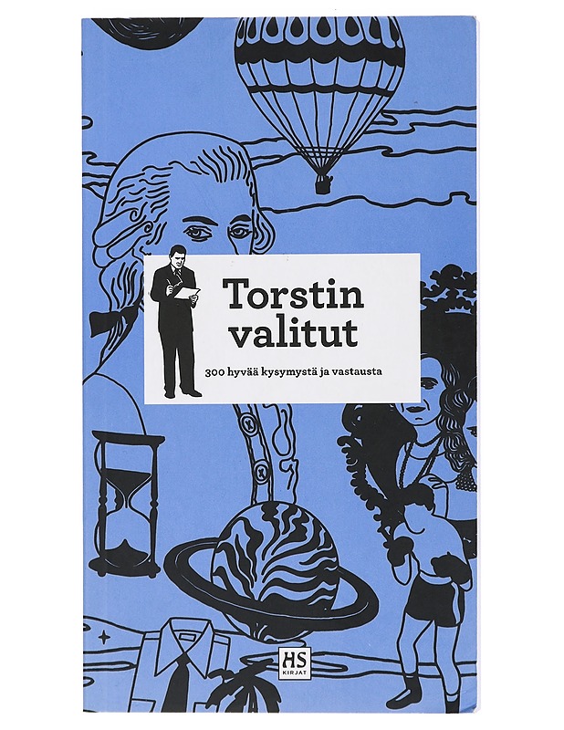 Torstin valitut : 300 hyvää kysymystä ja vastausta - Torsti, salanimi - Tietokirjat ja oppaat - 10105403810 - 0