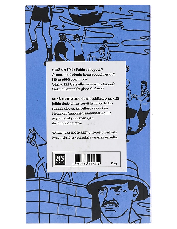 Torstin valitut : 300 hyvää kysymystä ja vastausta - Torsti, salanimi - Tietokirjat ja oppaat - 10105403810 - 1