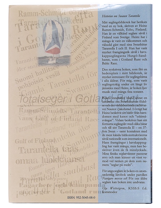 Historien om Swanen Tarantella - Heinz Ramm-Schmidt - Historiakirjat - 10105403820 - 1