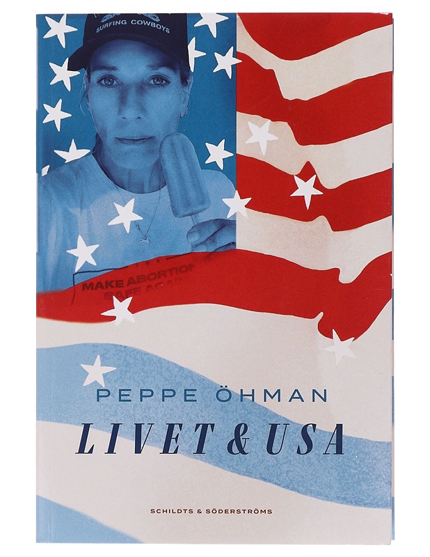 Livet & USA - Peppe Öhman - Elämäkerrat ja muistelmat - 10105403852 - 0