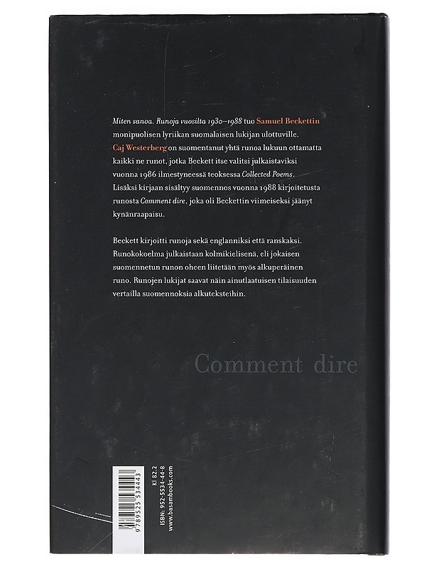 Miten sanoa : runoja vuosilta 1930-1988 - Beckett, Samuel - Runot ja näytelmät - 10105403882 - 1