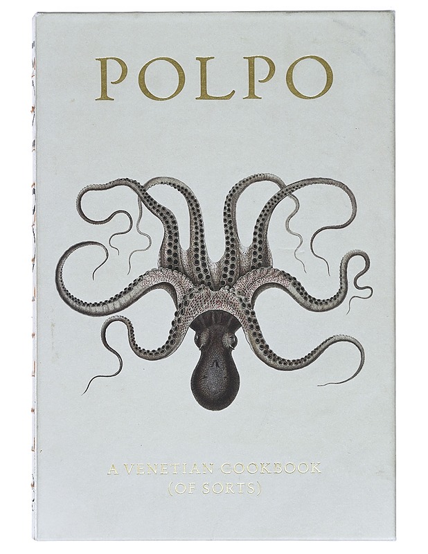 A Venetian cookbook (of sorts) - Polpo - Tietokirjat ja oppaat - 10105403933 - 0