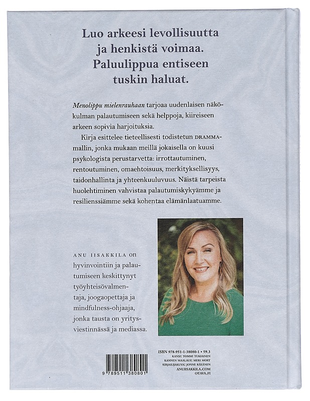 Menolippu mielenrauhaan : kuusi avainta henkiseen hyvinvointiin - Anu Iisakkila - Tietokirjat ja oppaat - 10105403962 - 1