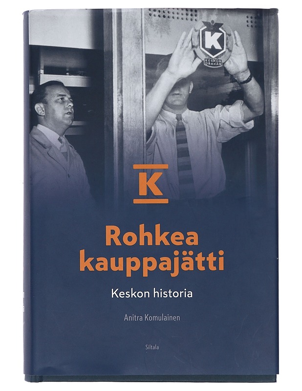 Rohkea kauppajätti : Keskon historia - Anitra Komulainen - Historiakirjat - 10105403965 - 0
