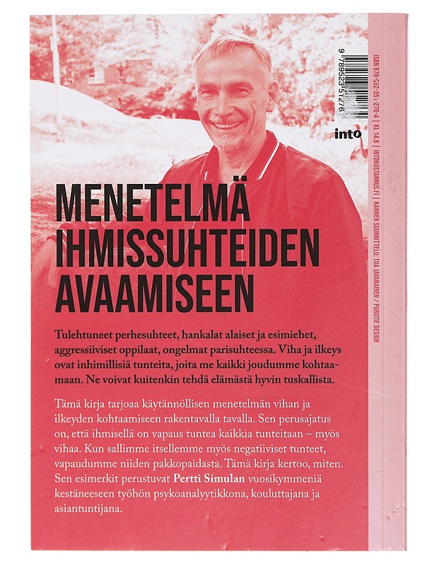 Miten kohdata vihaa ja ilkeyttä : keinot vaikeisiin tilanteisiin - Pertti Simula - Tietokirjat ja oppaat - 10105404073 - 1