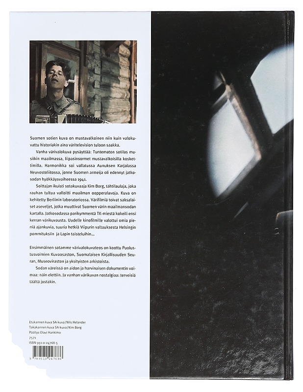 Sodan värit : valokuvia Suomesta vuosilta 1941-1944 - Keskinen, Kalevi - Historiakirjat - 10105404093 - 1