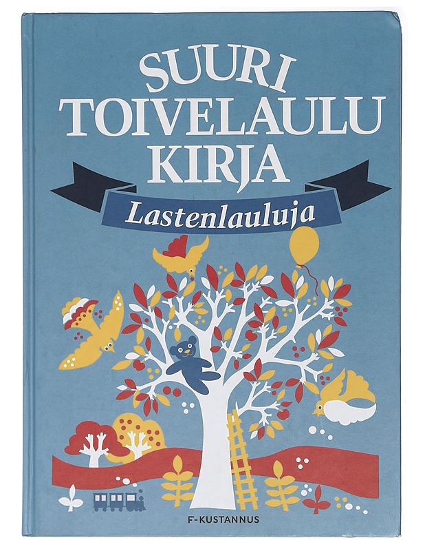 Suuri toivelaulukirja. Lastenlauluja - Kari, Virpi - Musiikki- ja elokuvakirjat - 10105404120 - 0