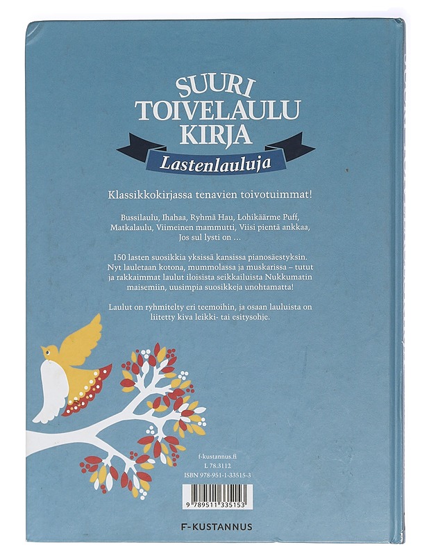 Suuri toivelaulukirja. Lastenlauluja - Kari, Virpi - Musiikki- ja elokuvakirjat - 10105404120 - 1
