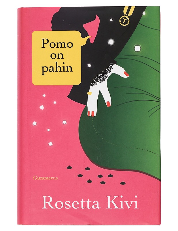 Pomo on pahin - Rosetta Kivi - Romaanit ja novellit - 10105404184 - 0