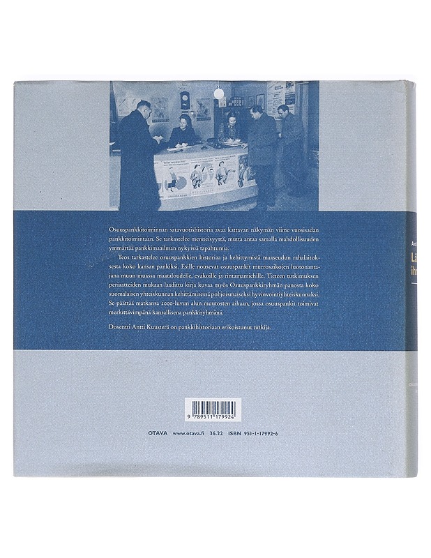 Lähellä ihmistä : osuuspankkitoiminta 100 vuotta - Antti Kuusterä - Historiakirjat - 10105404229 - 1