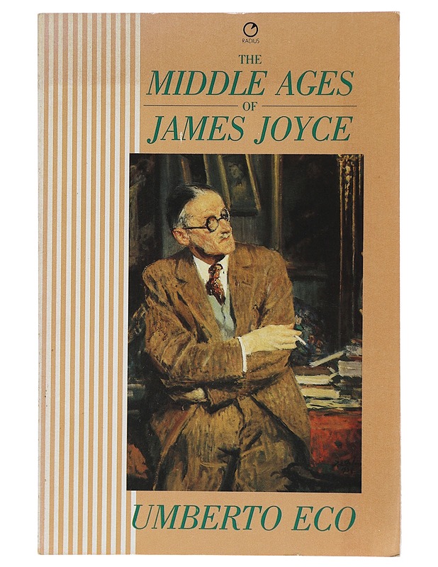 The Middle Ages of James Joyce : the aesthetics of Chaosmos - Eco, Umberto - Tietokirjat ja oppaat - 10105404250 - 0