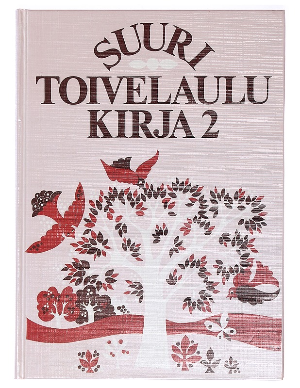 Suuri toivelaulukirja. 2 - Vuoristo, Aapeli - Musiikki- ja elokuvakirjat - 10105404252 - 0