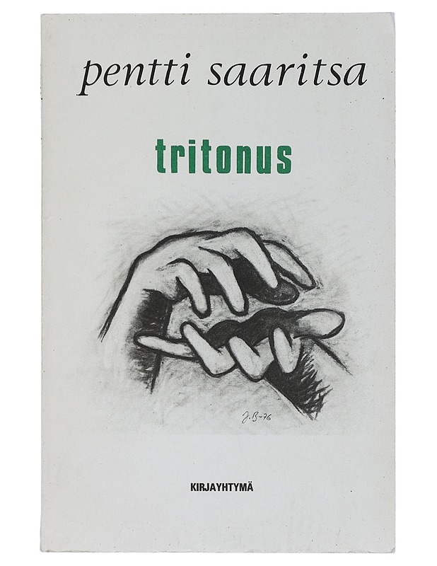 Tritonus : Runoja - Pentti Saaritsa - Runot ja näytelmät - 10105404290 - 0