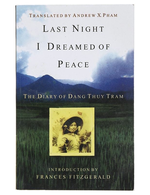 Last Night I Dreamed of Peace - Tram, Dang Thuy - Elämäkerrat ja muistelmat - 10105404340 - 0