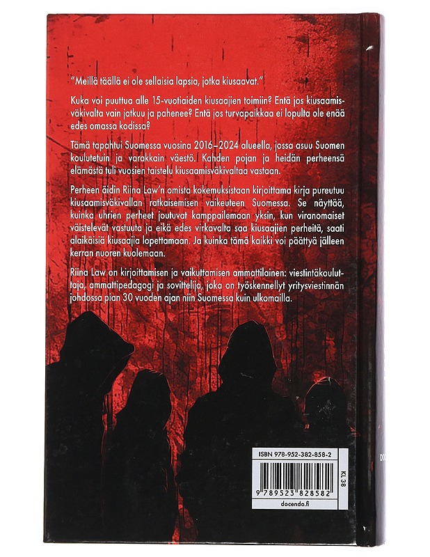 Puolikkaat pojat : perheen tarina kiusaamisesta ja kouluväkivallasta - Riina Law - Elämäkerrat ja muistelmat - 10105404404 - 1