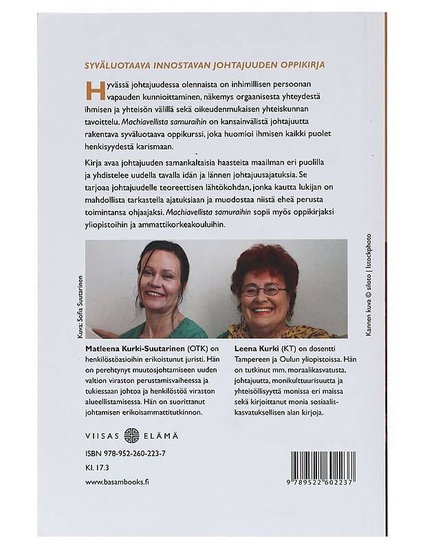 Machiavellista samuraihin : kohti innostavaa johtajuutta - Kurki, Leena - Tietokirjat ja oppaat - 10105404410 - 1