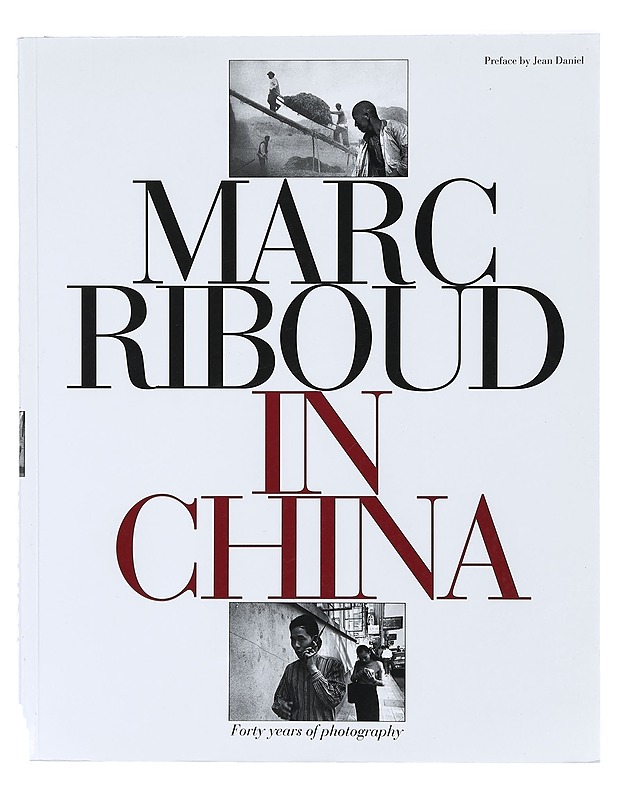 Marc Riboud in China - Marc Riboud - Harrastekirjat - 10105404426 - 0