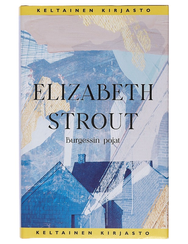 Burgessin pojat - Strout, Elizabeth - Romaanit ja novellit - 10105404429 - 0