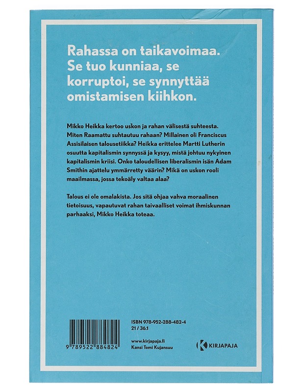 Kapitalismi, kristinuskon musta joutsen? : esseitä uskosta ja rahasta - Mikko Heikka - Tietokirjat ja oppaat - 10105404445 - 1
