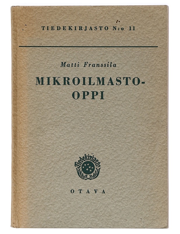 Tiedekirjasto n:o 11 : Mikroilmasto-oppi - Tietokirjat ja oppaat - 10105404477 - 0