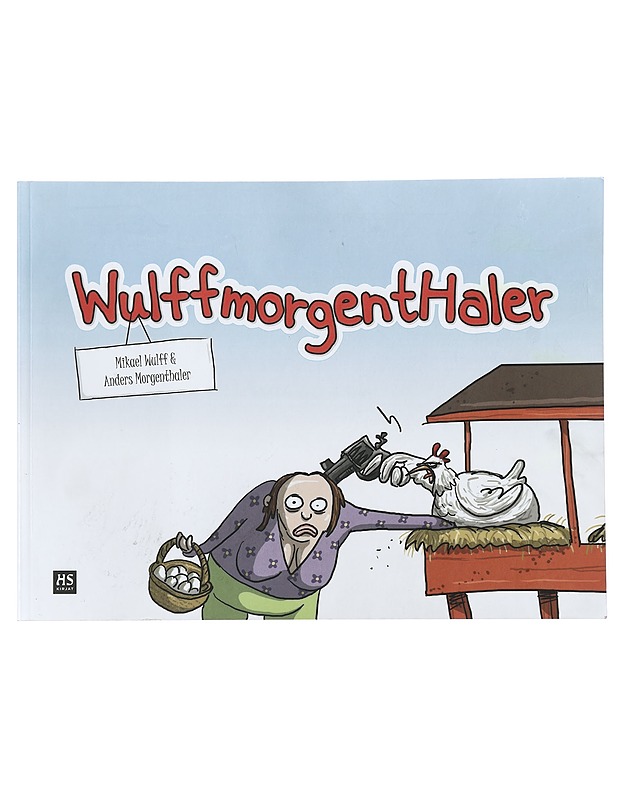 Wulffmorgenthaler - Wulff, Mikael - Sarjakuvat - 10105404483 - 0