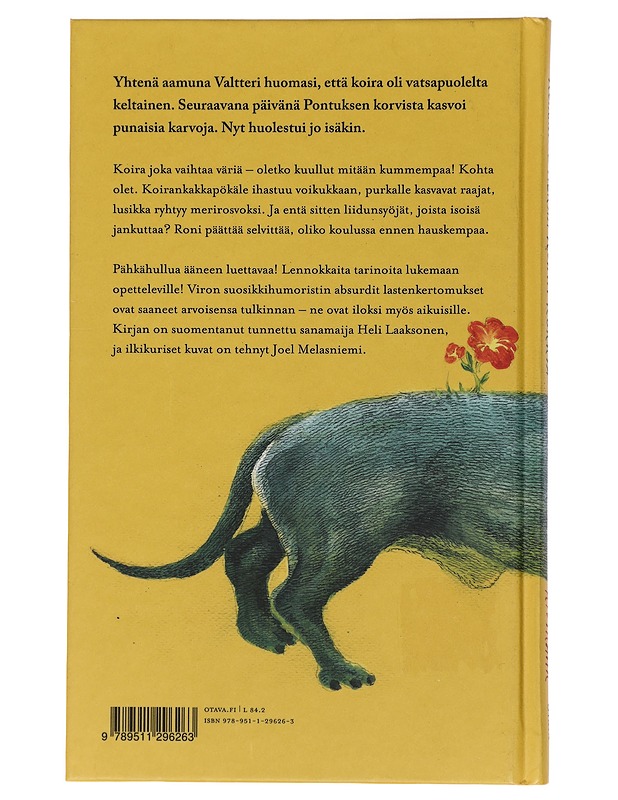 Koiranne alkaa kohta kukkia - Kivirähk, Andrus - Lastenkirjat - 10105404491 - 1