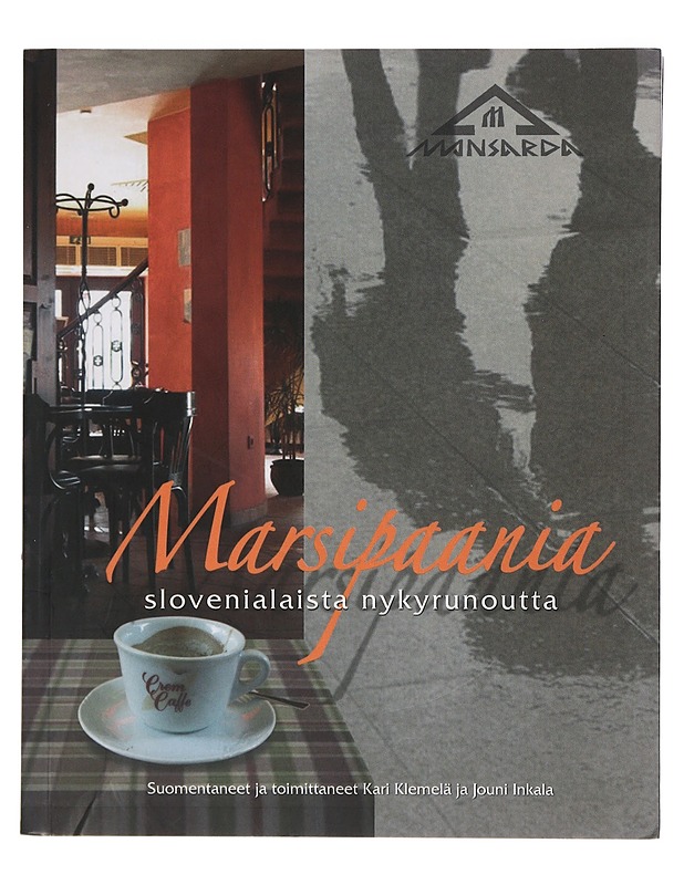 Marsipaania : slovenialaista nykyrunoutta - Klemelä, Kari - Romaanit ja novellit - 10105404503 - 0