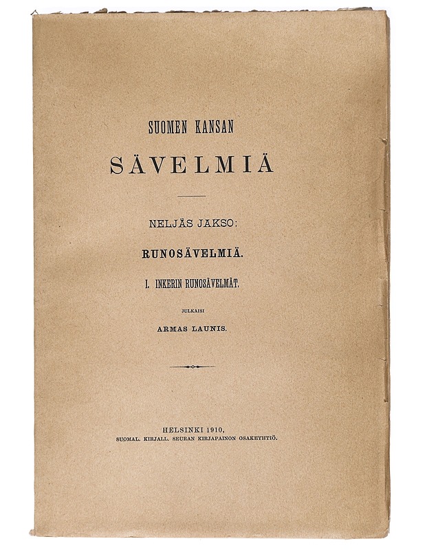 Suomen kansan sävelmiä neljäs jakso  Runosävelmiä I. Inkerin runosävelmät - Launis, Armas - Musiikki- ja elokuvakirjat - 10105404511 - 0