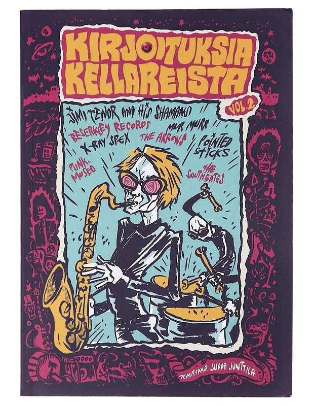 Kirjoituksia kellareista. Vol. 2 - Junttila, Jukka - Historiakirjat - 10105404527 - 0