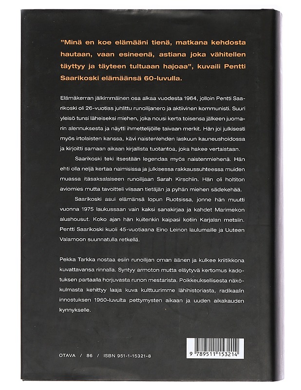 Pentti Saarikoski II, vuodet 1964-1983 - Pekka Tarkka - Elämäkerrat ja muistelmat - 10105404533 - 1