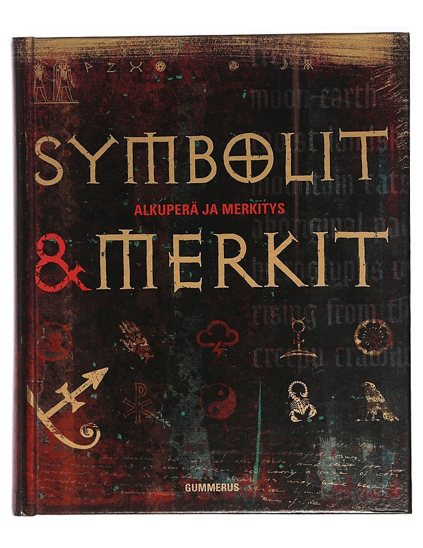 Symbolit & merkit : [alkuperä ja merkitys] - Häkkinen, Carla-Rose - Tietokirjat ja oppaat - 10105404545 - 0