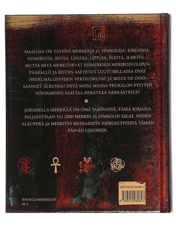 Symbolit & merkit : [alkuperä ja merkitys] - Häkkinen, Carla-Rose - Tietokirjat ja oppaat - 10105404545 - 1