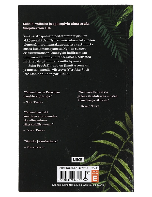 Palm Beach Finland - Antti Tuomainen - Romaanit ja novellit - 10105404549 - 1