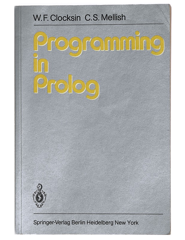 Programming in prolog - W. F. Clocksin - Tietokirjat ja oppaat - 10105404547 - 0