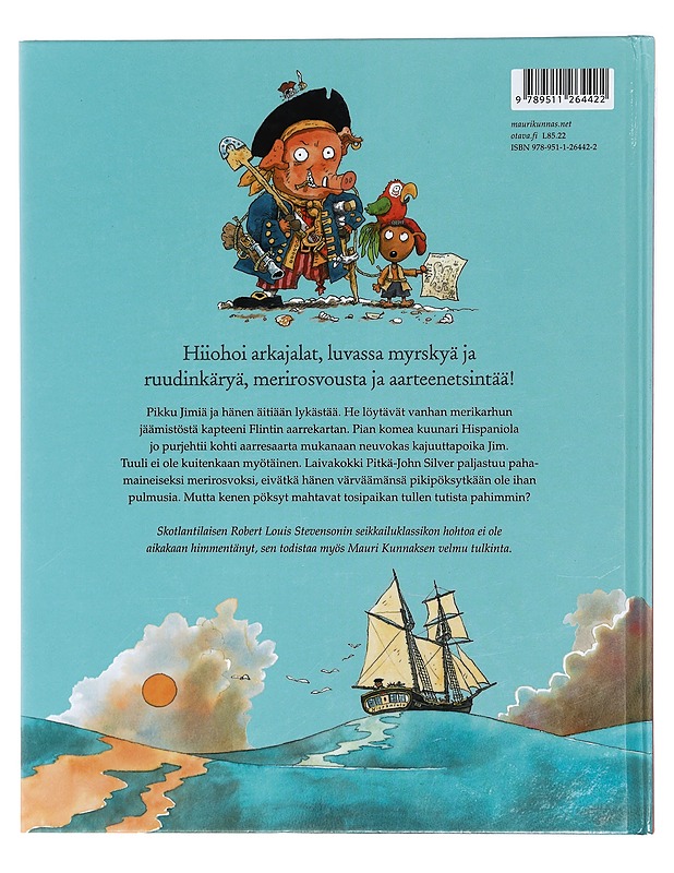 Aarresaari : kunnasmainen tulkinta Robert Louis Stevensonin klassikosta - Mauri Kunnas - Lastenkirjat - 10105404550 - 1