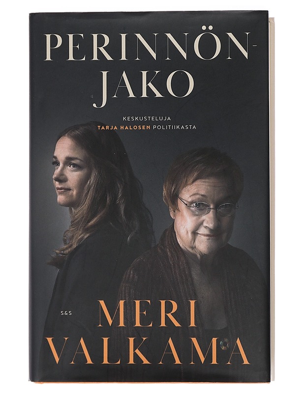Perinnönjako : keskusteluja Tarja Halosen politiikasta - Meri Valkama - Elämäkerrat ja muistelmat - 10105404551 - 0