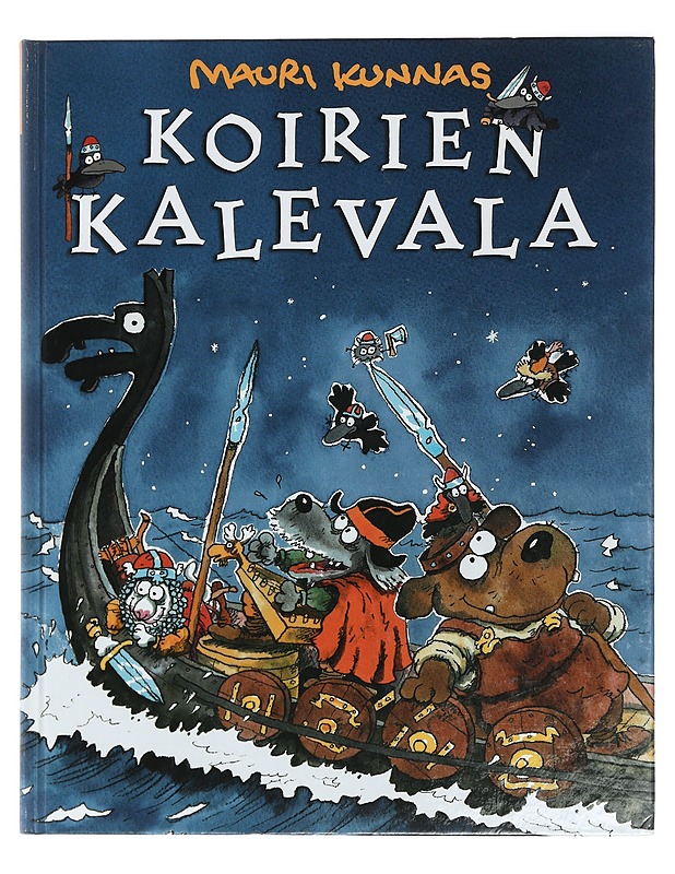 Koirien Kalevala - Kunnas, Tarja - Lastenkirjat - 10105404553 - 0